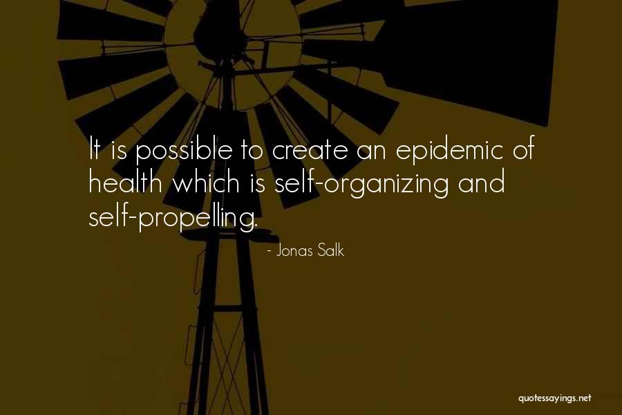 Jonas Salk Quotes 228260