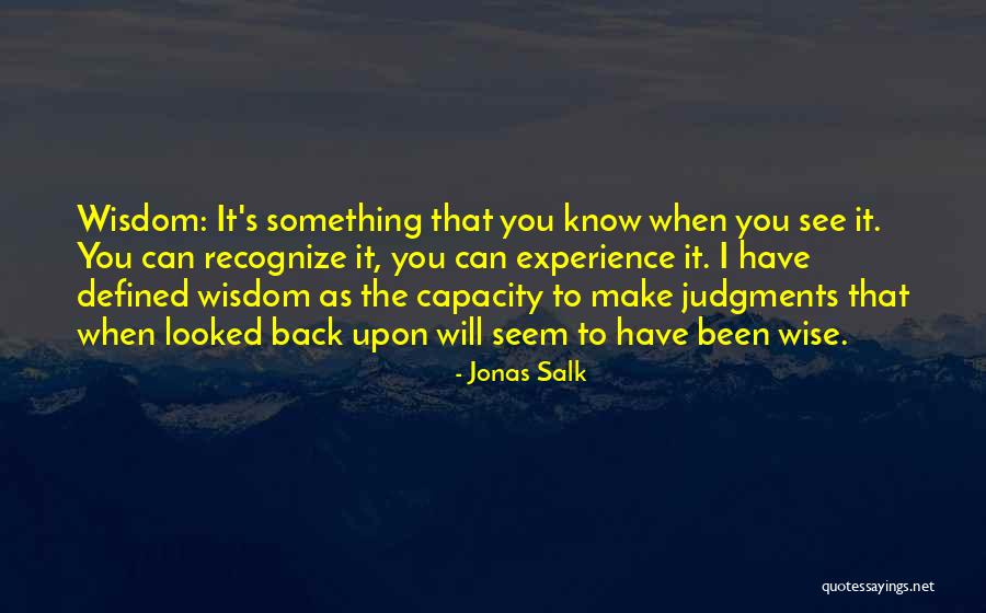 Jonas Salk Quotes 287751