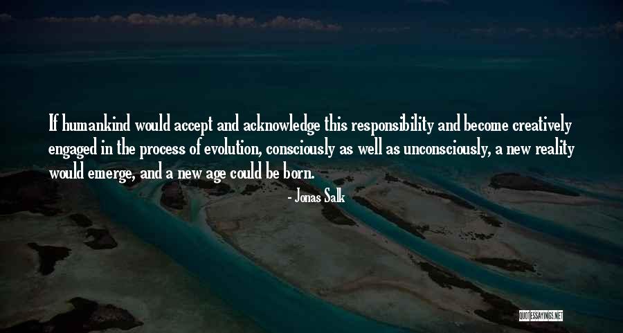 Jonas Salk Quotes 549756