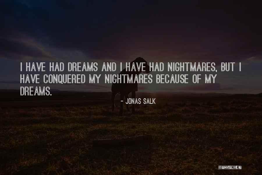 Jonas Salk Quotes 585412