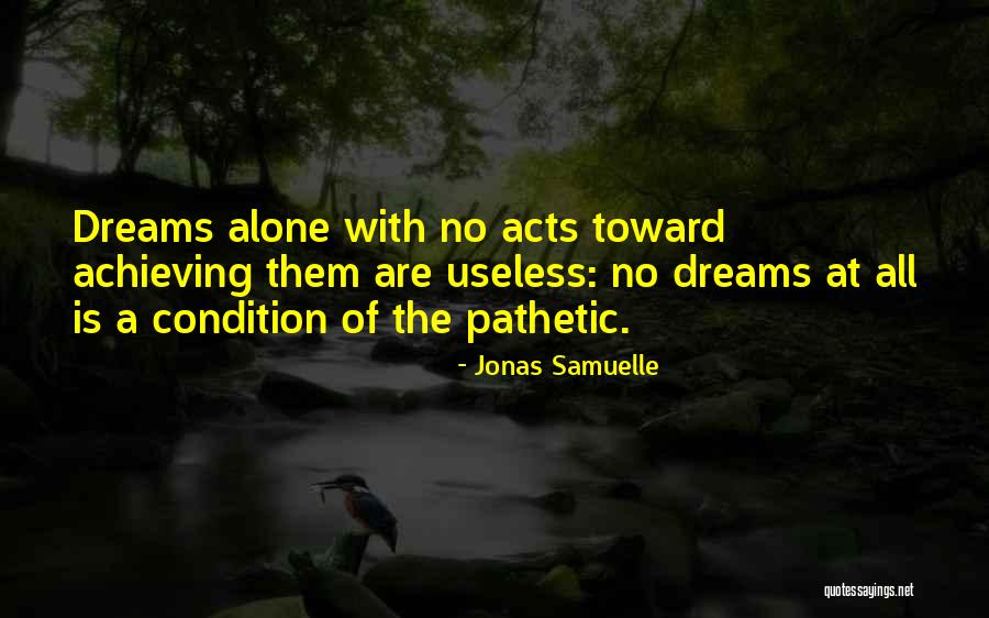 Jonas Samuelle Quotes 1129390