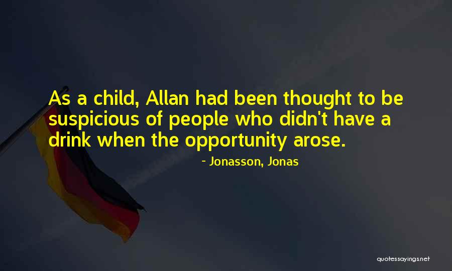 Jonasson, Jonas Quotes 976417