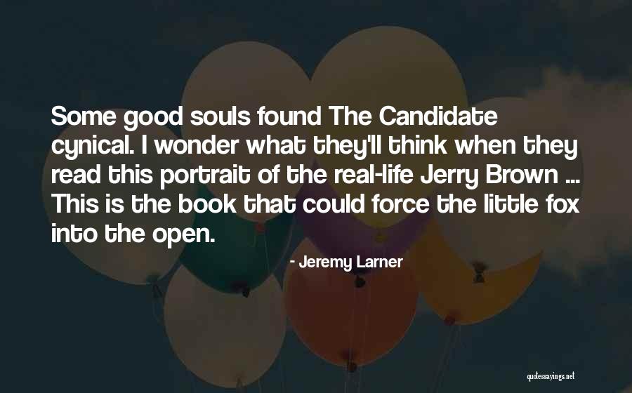 Jonatas Gracie Quotes By Jeremy Larner Jonatas Gracie Quotes By Jeremy Larner