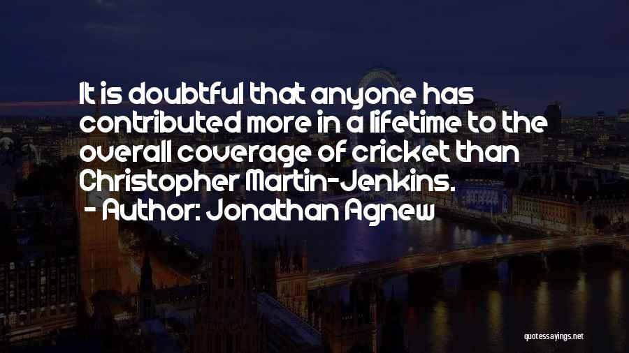 Jonathan Agnew Quotes 1174460