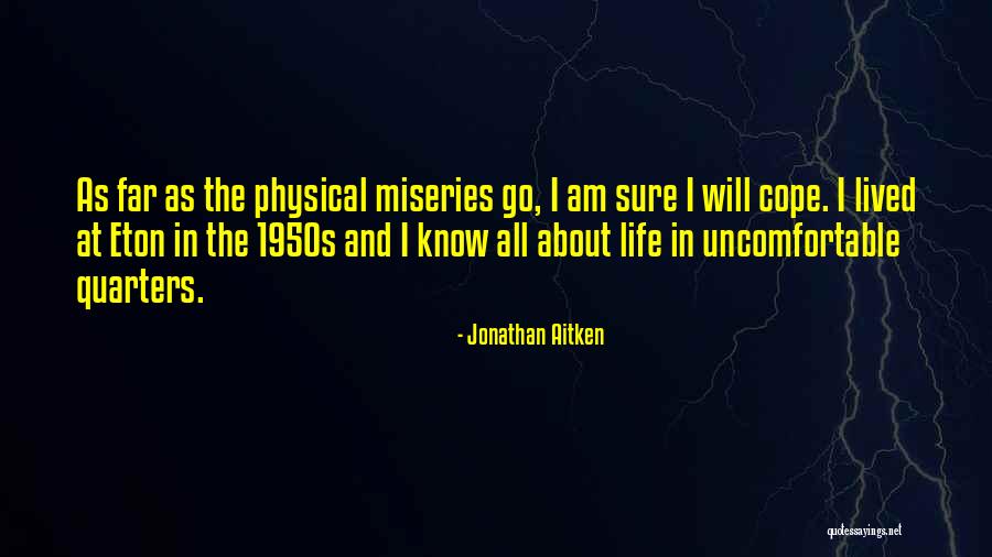 Jonathan Aitken Quotes 942204 Jonathan Aitken Quotes 942204