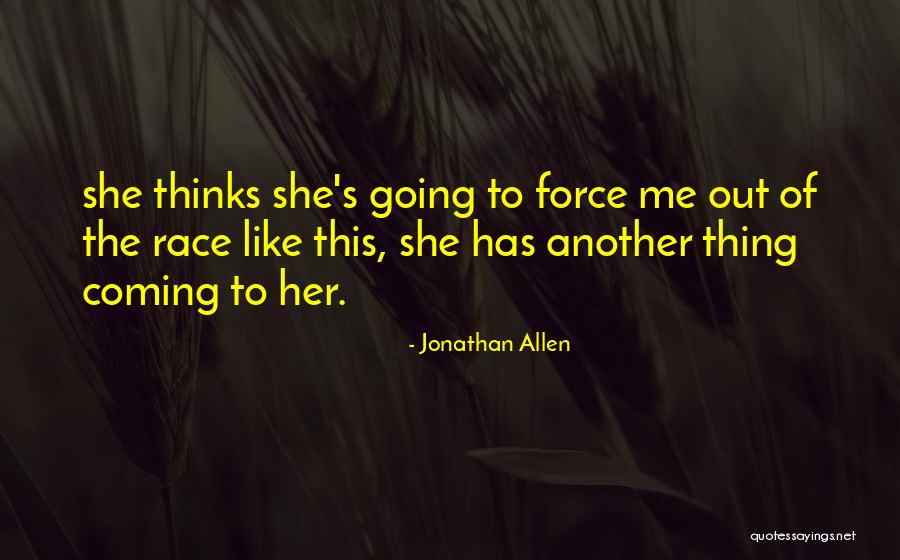 Jonathan Allen Quotes 1195967