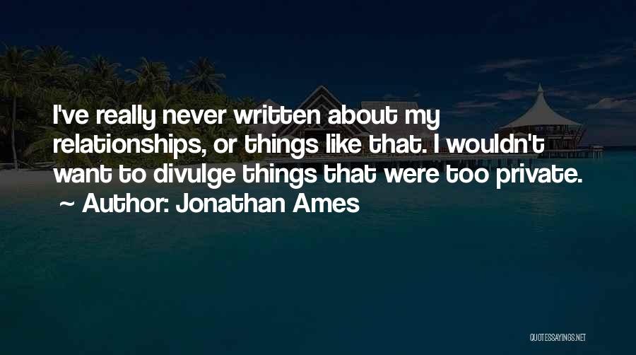 Jonathan Ames Quotes 1133532