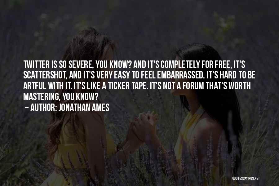 Jonathan Ames Quotes 1476802