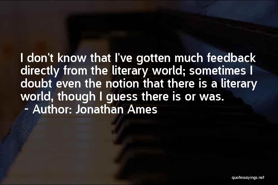 Jonathan Ames Quotes 1605314