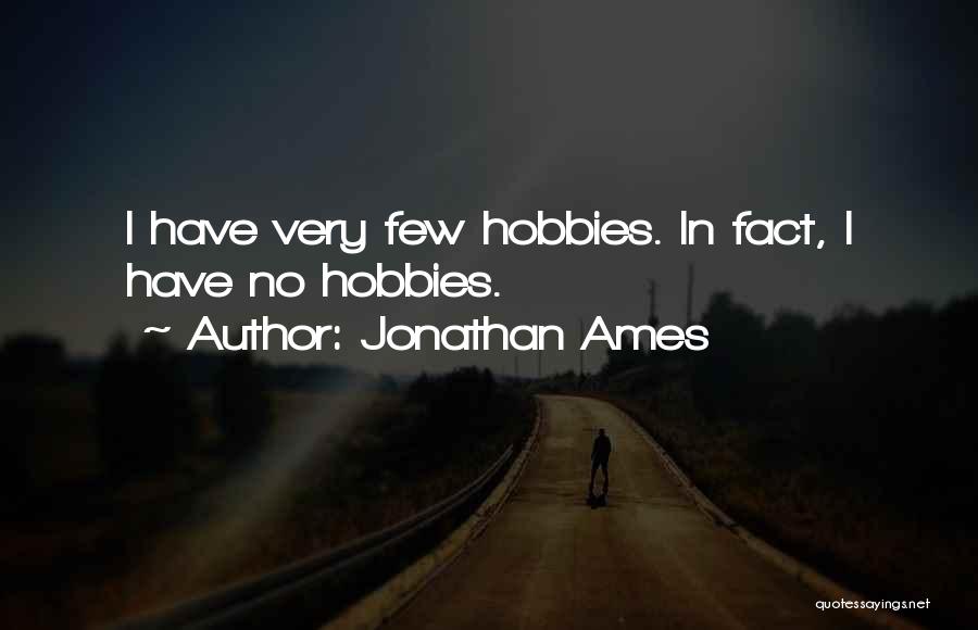 Jonathan Ames Quotes 1873532