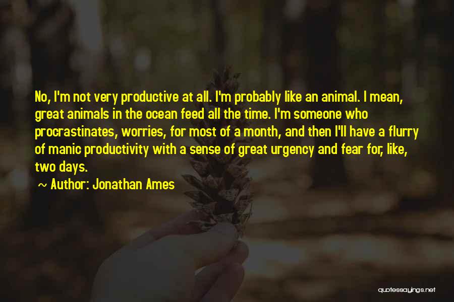 Jonathan Ames Quotes 331941
