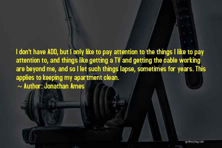 Jonathan Ames Quotes 715919