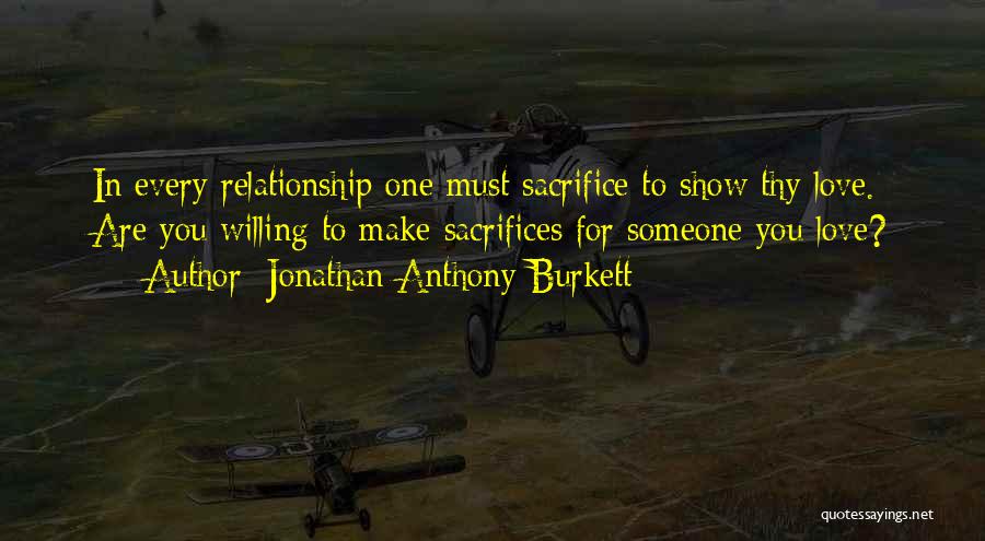 Jonathan Anthony Burkett Quotes 1040814