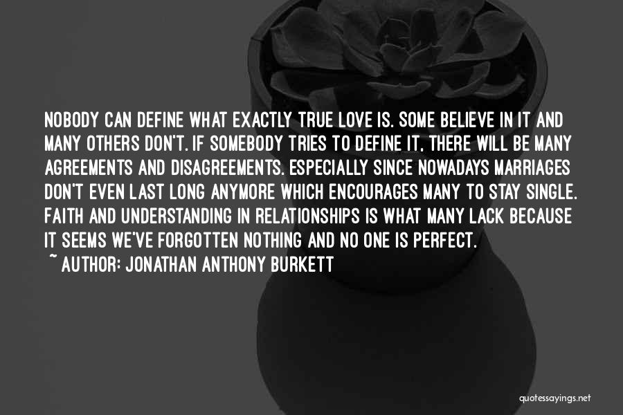 Jonathan Anthony Burkett Quotes 1707577