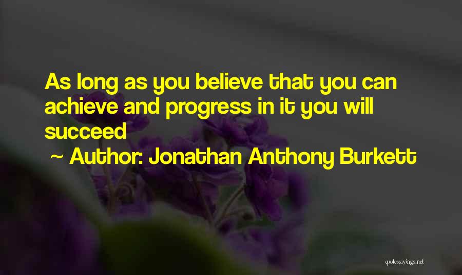 Jonathan Anthony Burkett Quotes 1976410