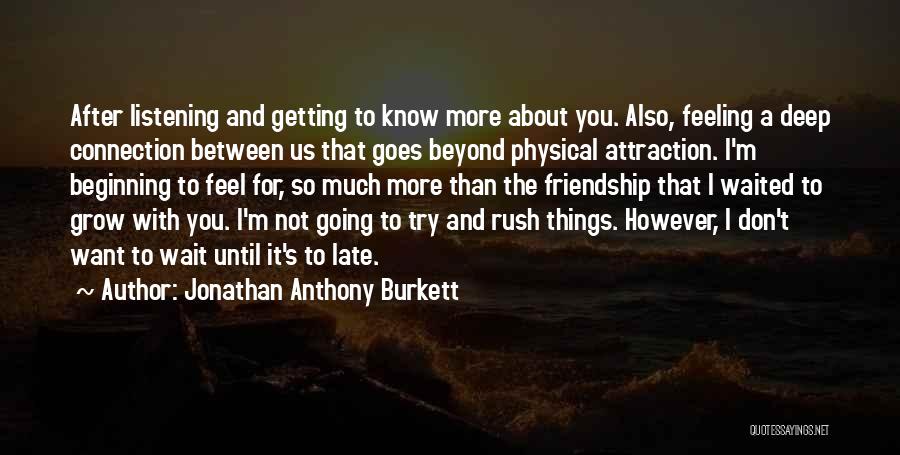 Jonathan Anthony Burkett Quotes 2147225