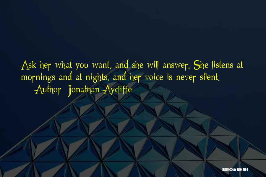 Jonathan Aycliffe Quotes 1129710