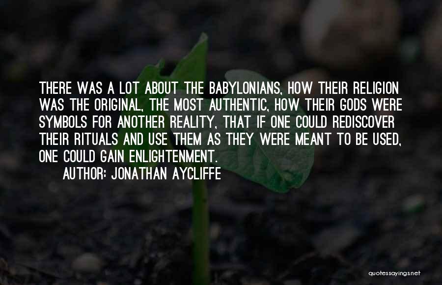 Jonathan Aycliffe Quotes 1924013