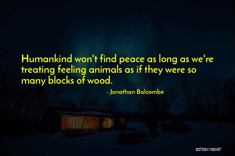 Jonathan Balcombe Quotes 2145119 Jonathan Balcombe Quotes 2145119