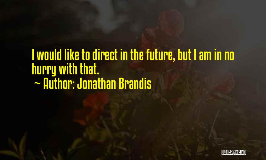 Jonathan Brandis Quotes 1006433