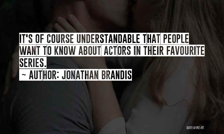 Jonathan Brandis Quotes 1161052