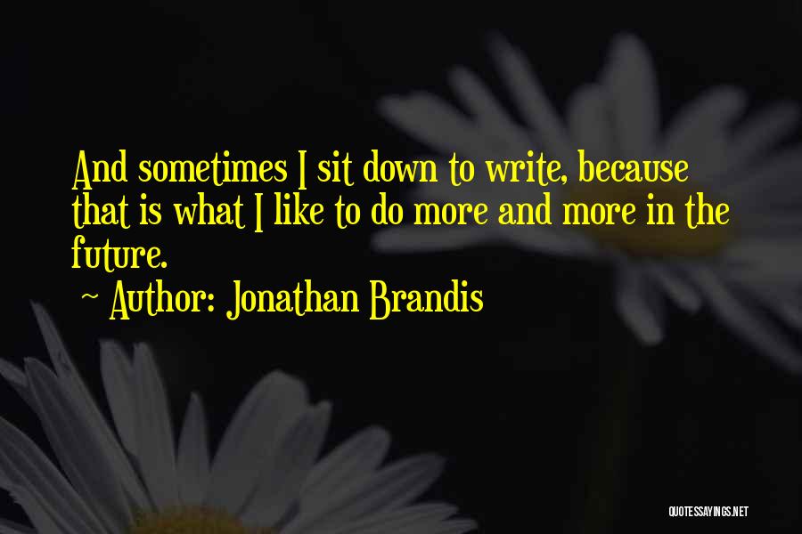 Jonathan Brandis Quotes 625947