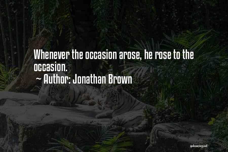 Jonathan Brown Quotes 985716