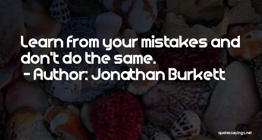 Jonathan Burkett Quotes 1084493