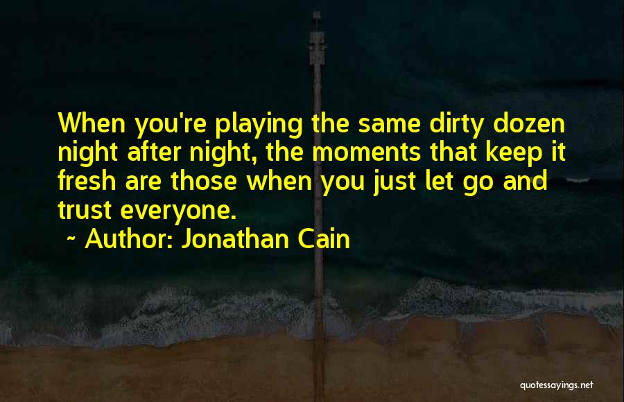 Jonathan Cain Quotes 1556939