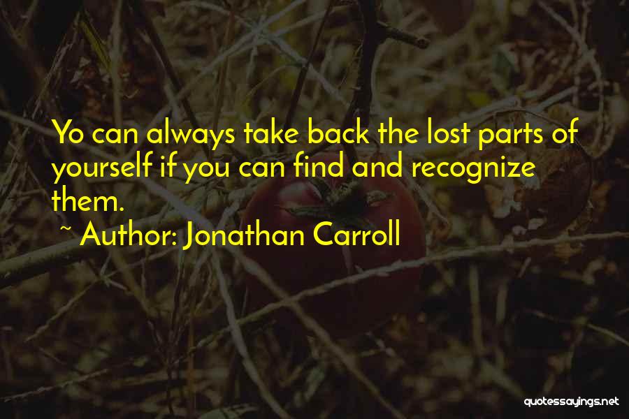 Jonathan Carroll Quotes 1194698