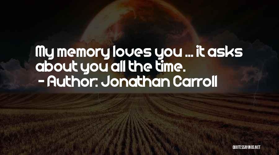 Jonathan Carroll Quotes 1675423