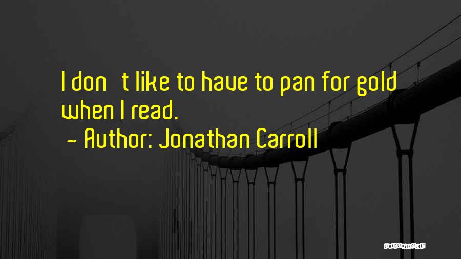 Jonathan Carroll Quotes 1676140