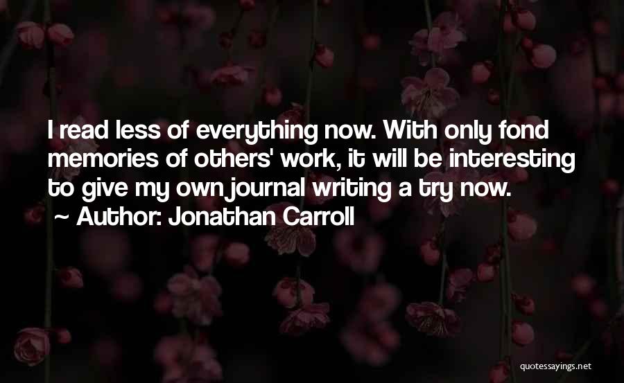 Jonathan Carroll Quotes 168369