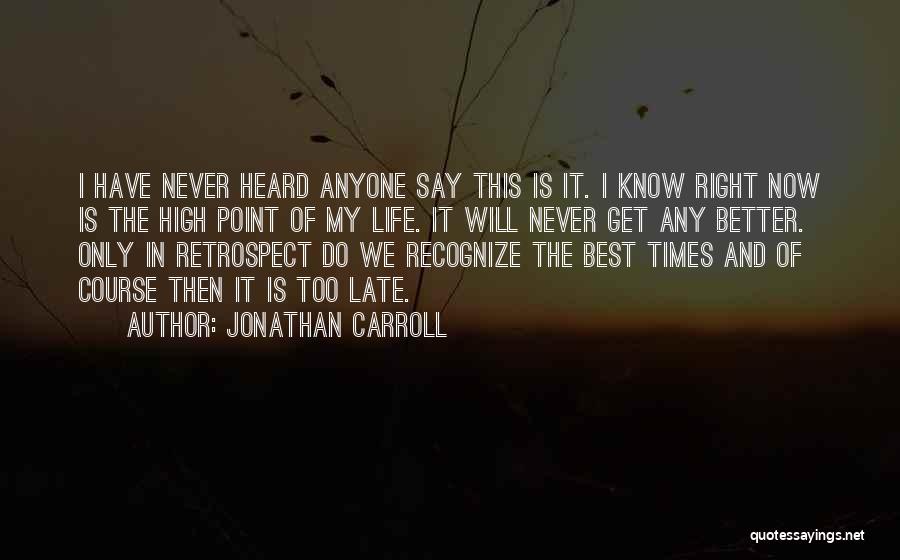 Jonathan Carroll Quotes 1868345