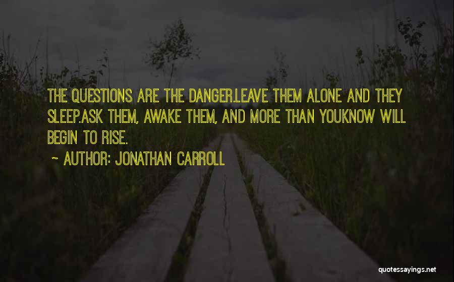 Jonathan Carroll Quotes 2014890