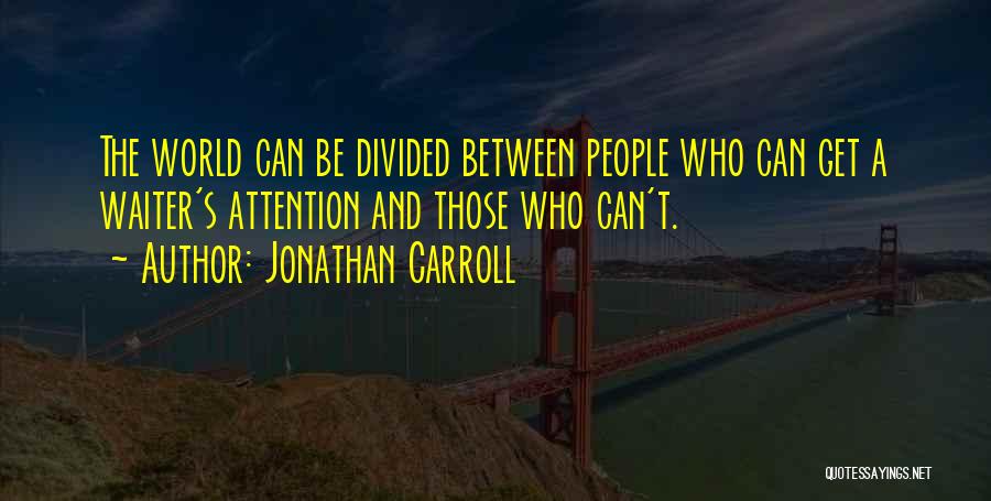 Jonathan Carroll Quotes 212228