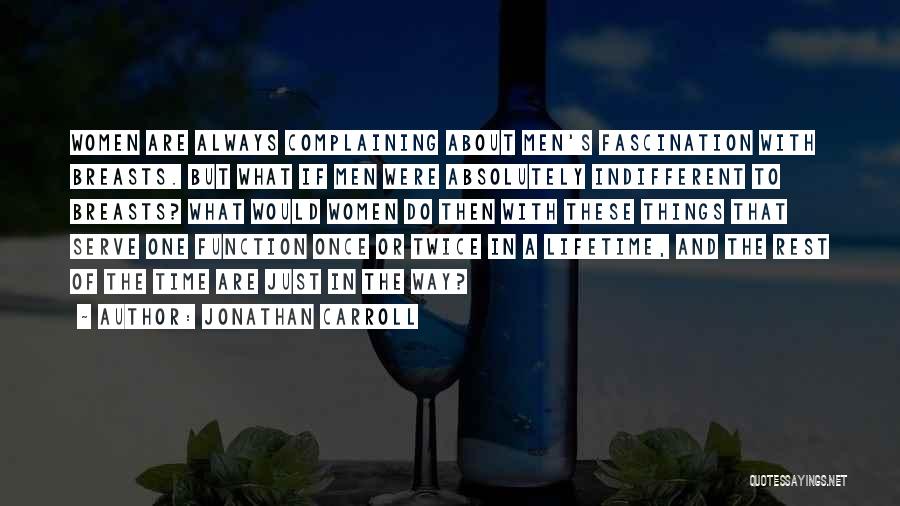 Jonathan Carroll Quotes 2165211