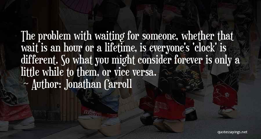 Jonathan Carroll Quotes 380063