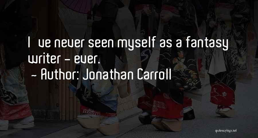 Jonathan Carroll Quotes 411703