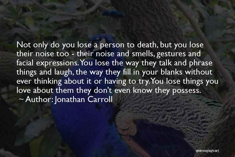 Jonathan Carroll Quotes 564833