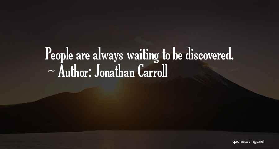 Jonathan Carroll Quotes 83573