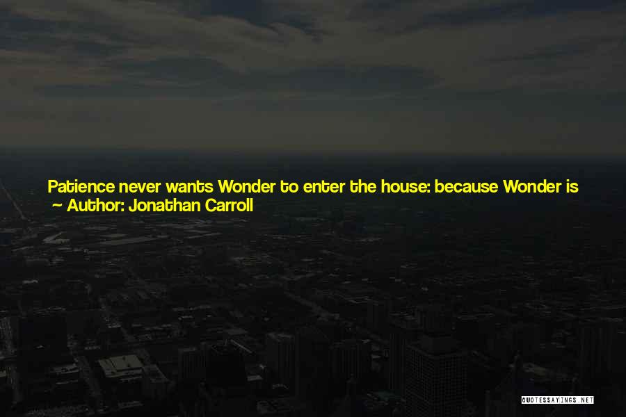 Jonathan Carroll Quotes 948722