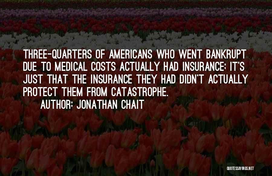 Jonathan Chait Quotes 2179032