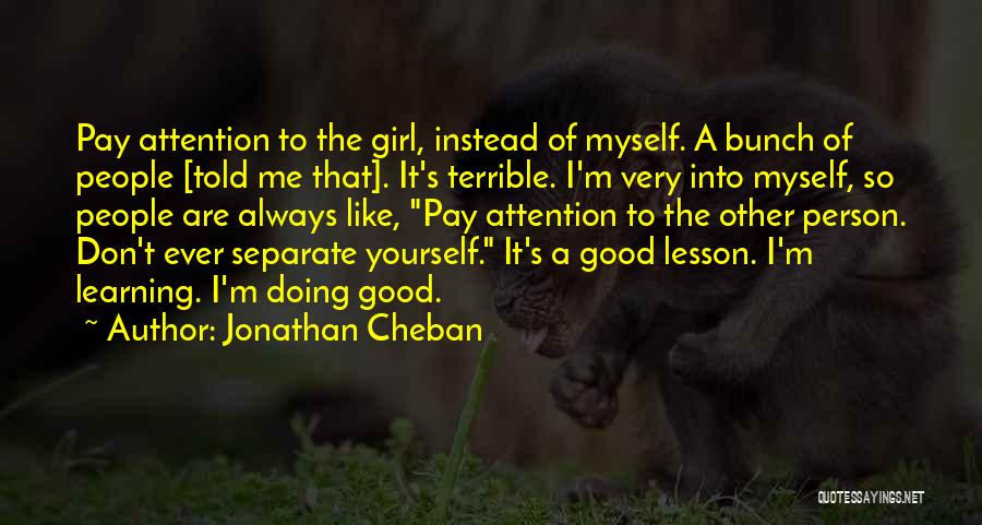 Jonathan Cheban Quotes 730023