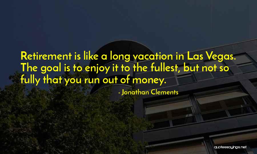 Jonathan Clements Quotes 672679 Jonathan Clements Quotes 672679
