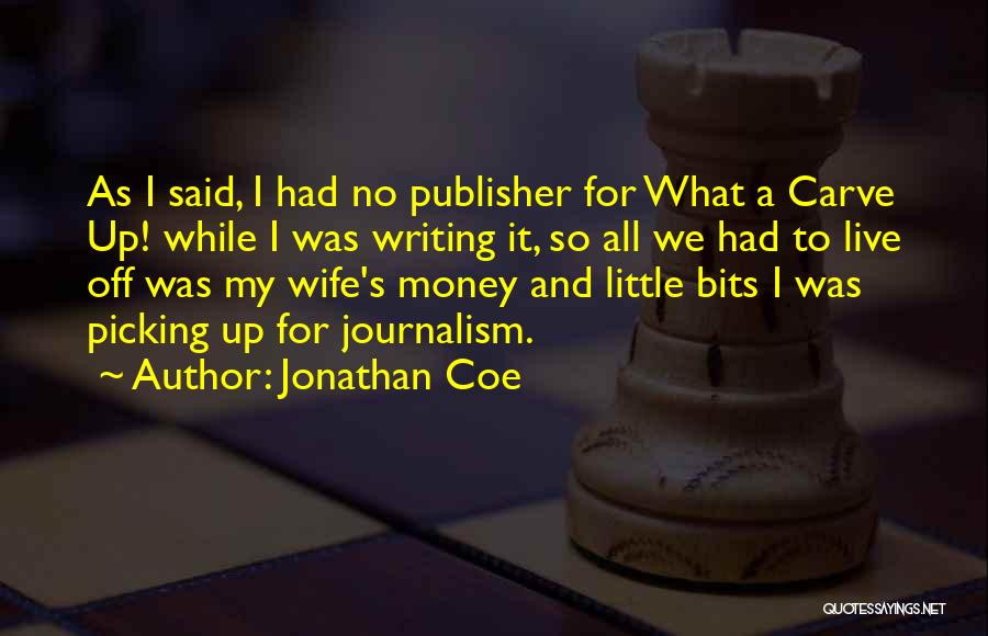 Jonathan Coe Quotes 252397