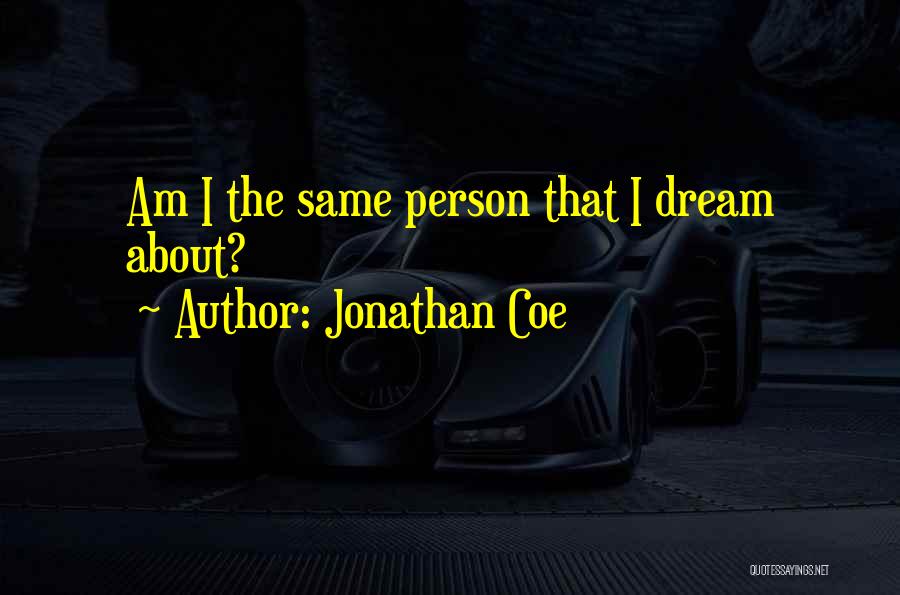 Jonathan Coe Quotes 694109