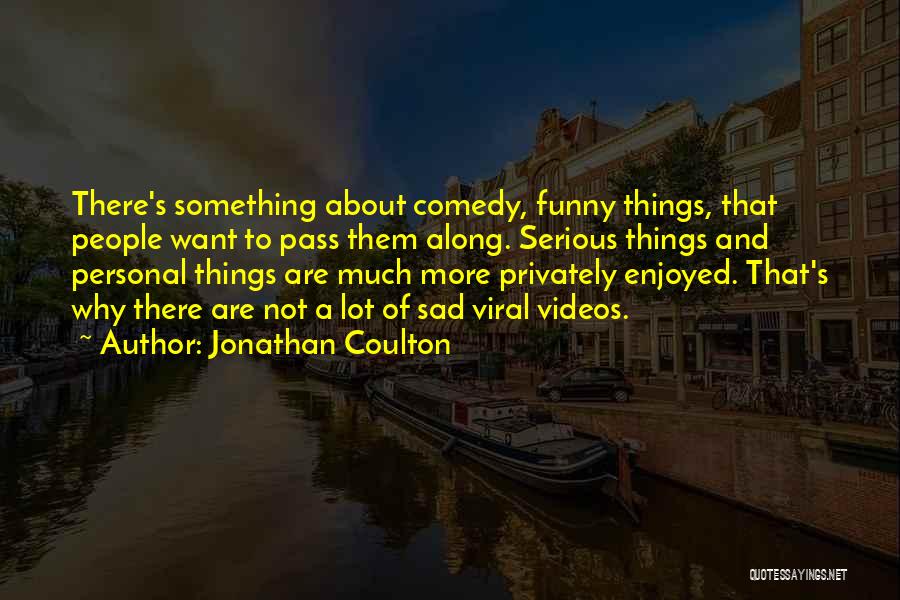 Jonathan Coulton Quotes 1178204