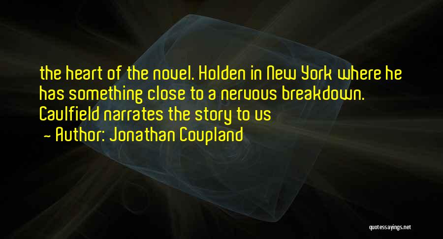 Jonathan Coupland Quotes 1117957