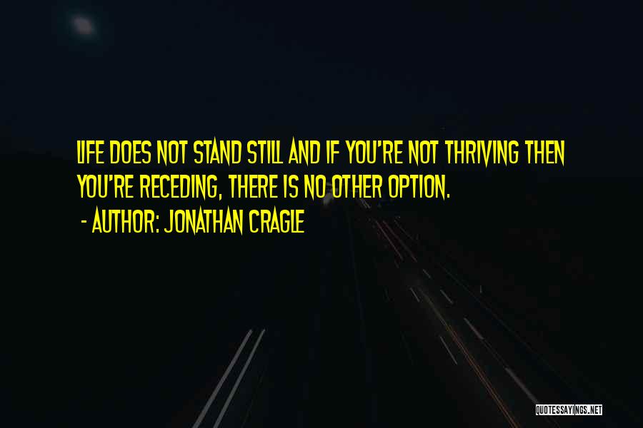 Jonathan Cragle Quotes 1168194